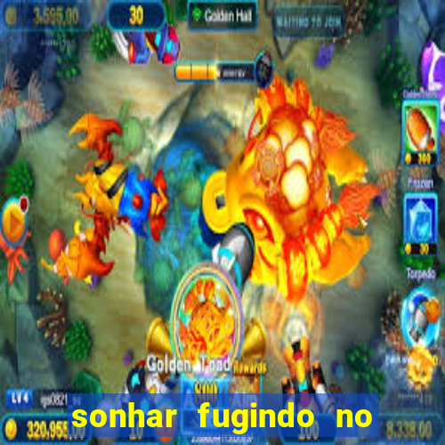 sonhar fugindo no jogo do bicho